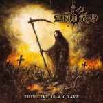 DEAD SUN - This Life Is a Grave CD